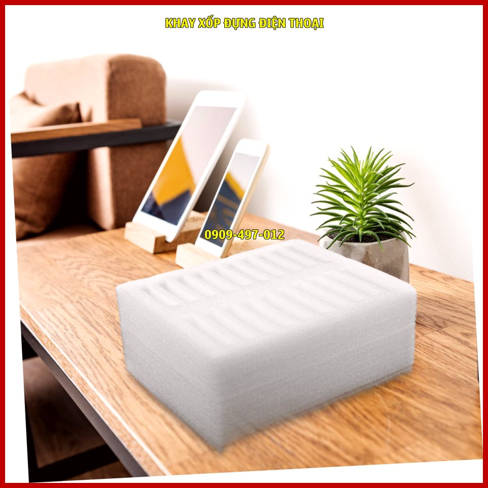 Khay xốp đựng điện thoại TpHCM