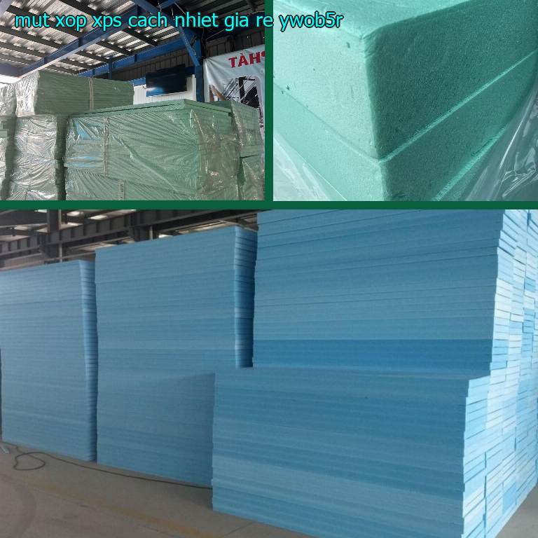 Mút xốp XPS cách nhiệt giá rẻ YWOB5R