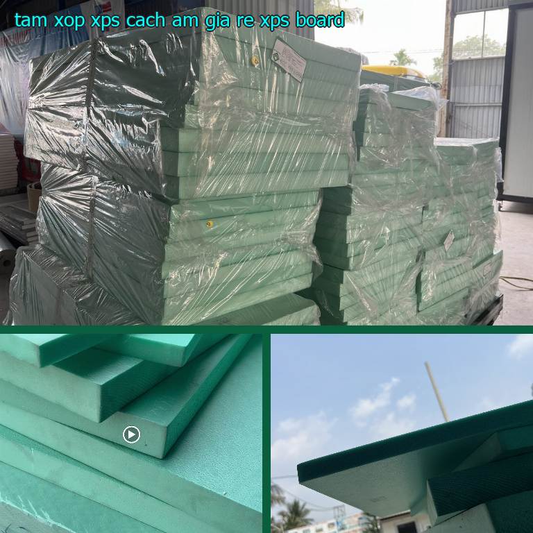 Tấm xốp XPS cách âm giá rẻ XPS Board
