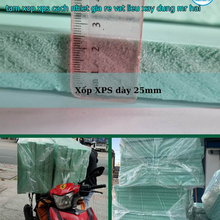 Tấm xốp XPS cách nhiệt giá rẻ Vật Liệu Xây Dựng Mr.HẢI