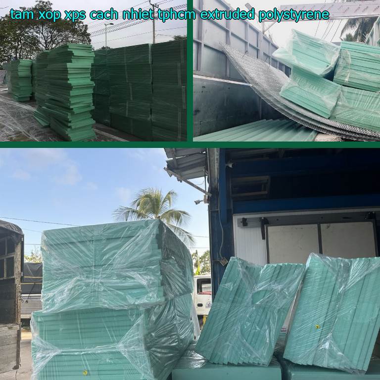 Tấm xốp XPS cách nhiệt TpHCM Extruded Polystyrene
