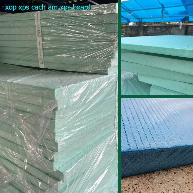 Xốp XPS cách âm XPS Board