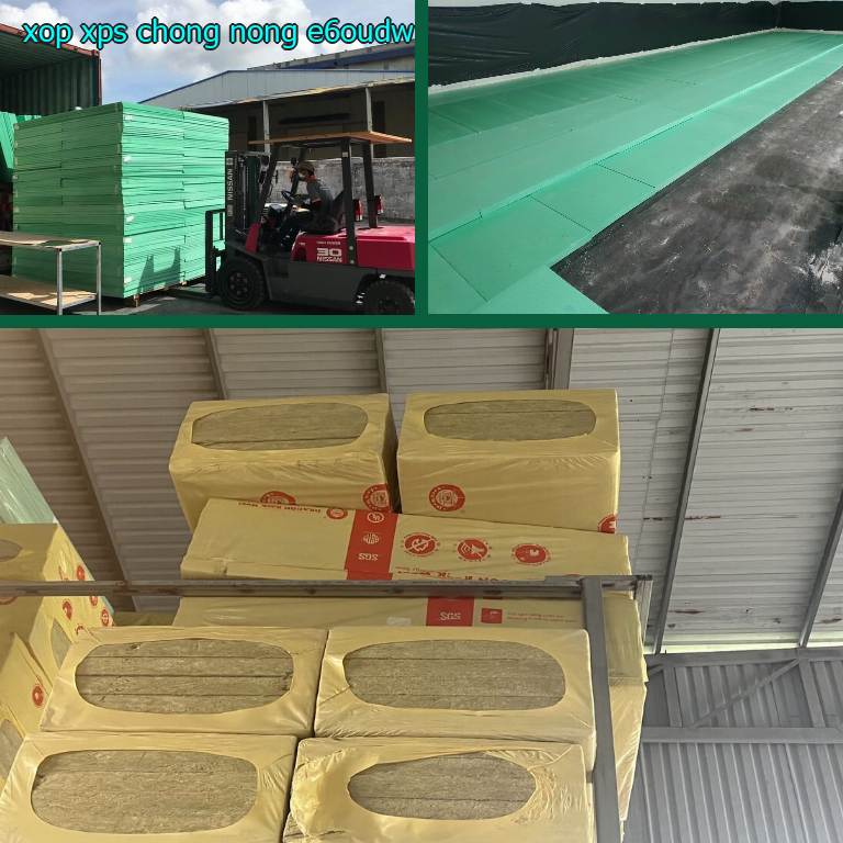 Xốp XPS chống nóng E6OUDW